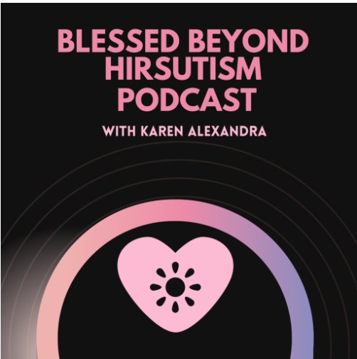 Blessed Beyond Hirsutism Podcast Logo