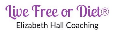 Live Free or Diet / Elizabeth Hall Coaching Logo