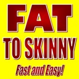 FAT TO SKINNY Fast And Easy! Logo