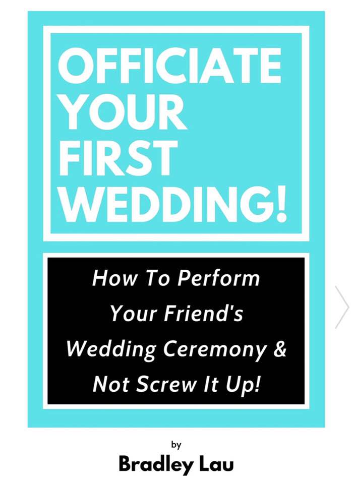 Officiate Your First Wedding: How to Perform Your Friend's Wedding Ceremony  & Not Screw It Up! -- Wedding Packages NYC